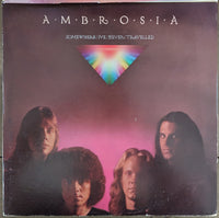 Ambrosia | Somewhere I’ve Never Travelled