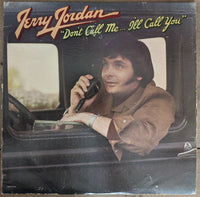 Jerry Jordan | Don't Call Me..I'll Call You