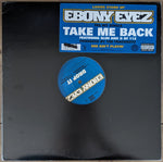 Ebony Eyez ‎| Take Me Back / Drop It