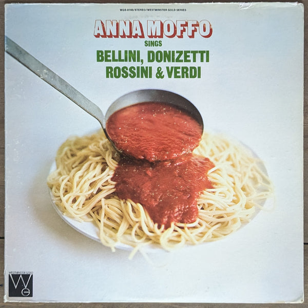 Anna Moffo ‎| Sings Bellini / Donizetti / Rossini / Verdi