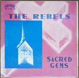 The Rebels | Sacred Gems