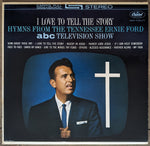 Tennessee Ernie Ford - I Love To Tell The Story (Hymns From The Tennessee Ernie Ford ABC Television Show)