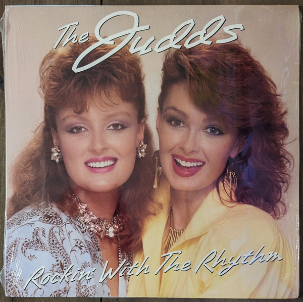 The Judds ‎| Rockin' With The Rhythm