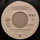 Fleetwood Mac | That's Enough For Me/Sara