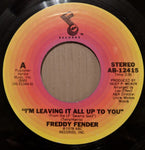 Freddy Fender | I'm Leaving It All Up To You/When It Rains It Really Pours