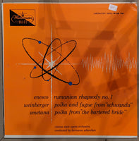 Hermann Scherchen, Vienna State Opera Orchestra*, Enesco*, Weinberger* ‎| Enesco: Rumanian Rhapsody No.1; Weinberger: Polka and Fugue From "Schwanda"; Smentana: Polka From "The Bartered Bride"