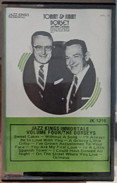 Tommy & Jimmy Dorsey | Jazz Kings Immortals : Volume Four: The Dorsey's