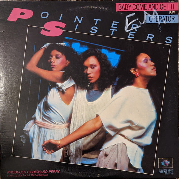 Pointer Sisters | Baby Come And Get It / Operator