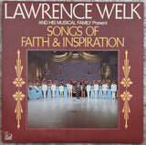 Lawrence Welk And His Musical Family ‎| Lawrence Welk And His Musical Family Present Songs Of Faith & Inspiration