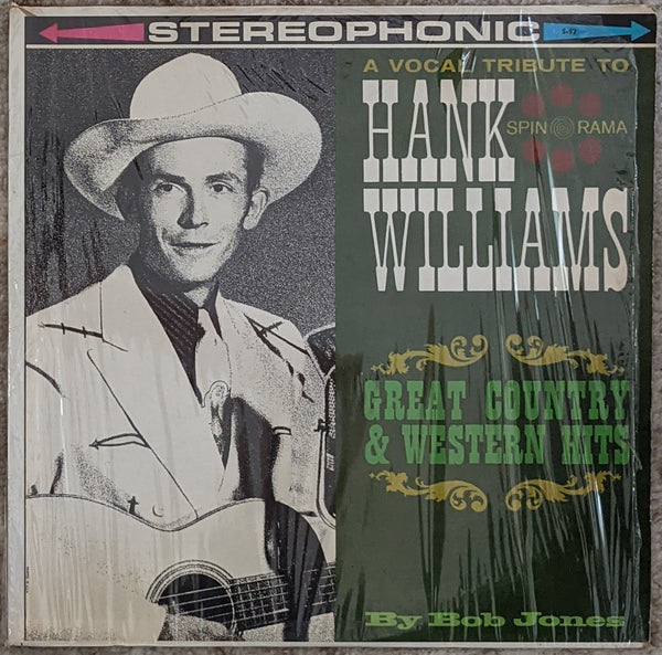 Bob Jones | A Vocal Tribute To Hank Williams: Great Country & Western Hits