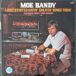 Moe Bandy | I Just Started Hatin' Cheatin' Songs Today