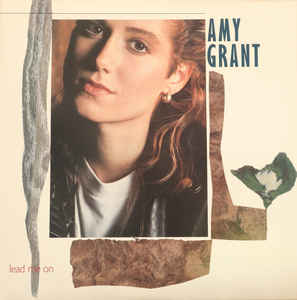 Amy Grant ‎| Lead Me On