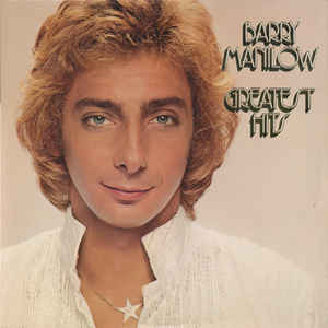 Barry Manilow | Greatest Hits