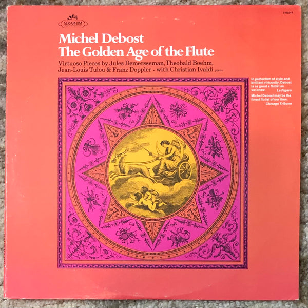 Michel Debost / Christian Ivaldi ‎| The Golden Age Of The Flute