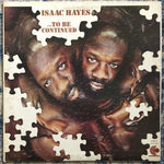 Isaac Hayes ‎| ...To Be Continued